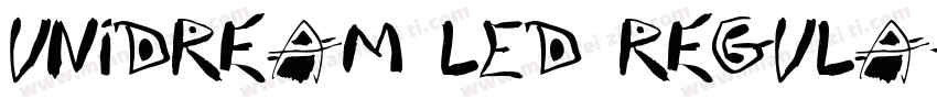 UniDream LED regula字体转换